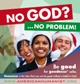 'No God? No Problem!' Holiday Ads to Hit U.S. Cities